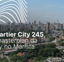 Conheça o Quartier City 245, o masterplan da City no Marista
