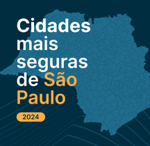 Ranking das cidades mais seguras de São Paulo em 2024