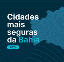 Ranking das 10 cidades mais seguras da Bahia em 2024