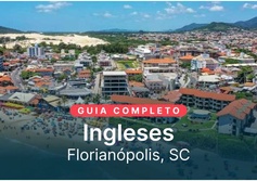 Como é morar ou investir nos Ingleses, em Florianópolis?