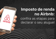 Imposto de renda no Airbnb: saiba como declarar em 2025