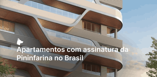 Conheça os apartamentos com assinatura da Pininfarina no Brasil