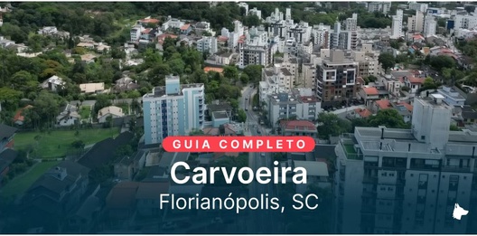 Carvoeira Florianópolis: veja os detalhes de como é morar no bairro