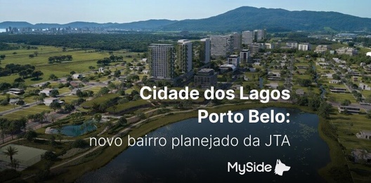 Cidade dos Lagos Porto Belo: novo bairro planejado da JTA