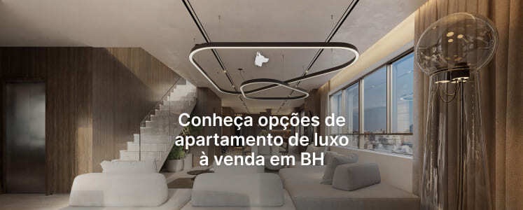 Conheça 9 opções de apartamento de luxo em BH