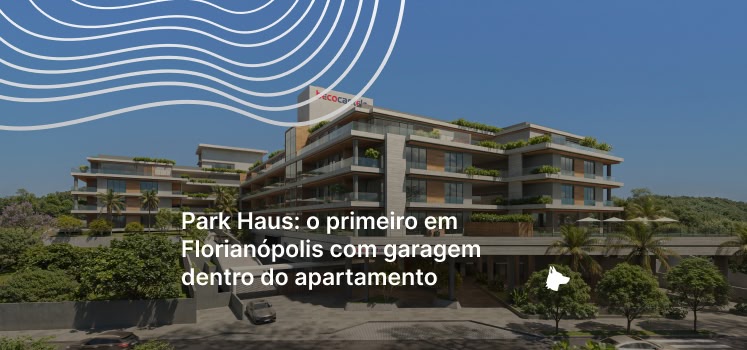 Park Haus Cacupé: como funciona o empreendimento com garagem integrada ao apartamento